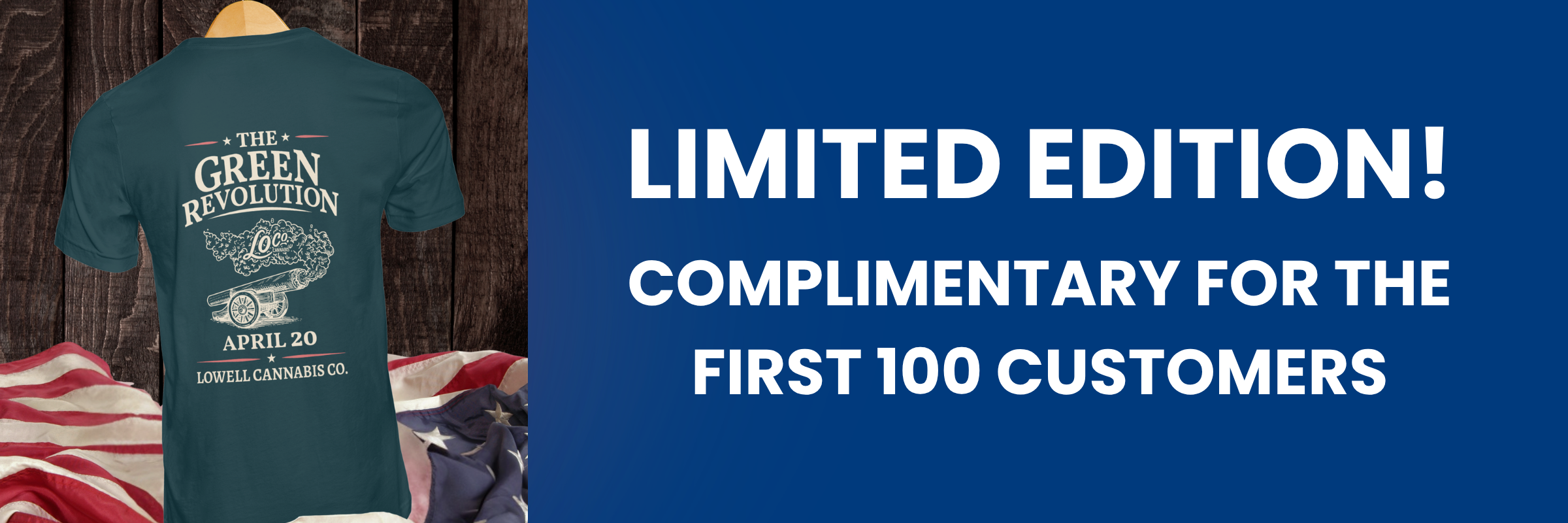 420 event t-shirt giveaway for first 100 customers in Lowell MA